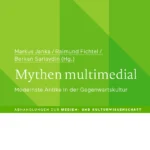 Pubblicazione della miscellanea di studi "Mythen multimedial. Modernste Antike in der Gegenwartskultur"